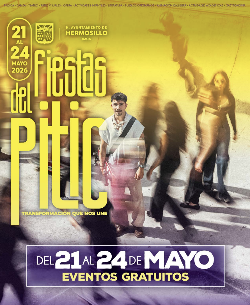 Conoce la cartelera oficial de Las Fiestas del Pitic 2026